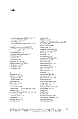 523 1-Methylcyclopropene (1-MCP), 466, 477 1-Propenyl(Vinyl-Methyl), 976 2:4:6 Strategy, 229 2,4-Dichlorophenoxipropionic Acid (