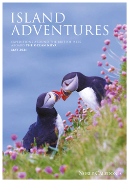 ISLAND ADVENTURES EXPEDITIONS AROUND the BRITISH ISLES ABOARD the OCEAN NOVA MAY 2021 Ocean Nova at St Kilda Ocean Nova