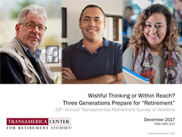 Wishful Thinking Or Within Reach? 3 Generations Prepare for Retirement