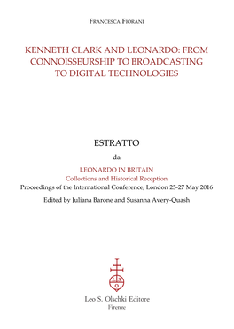 Kenneth Clark and Leonardo: from Connoisseurship to Broadcasting to Digital Technologies