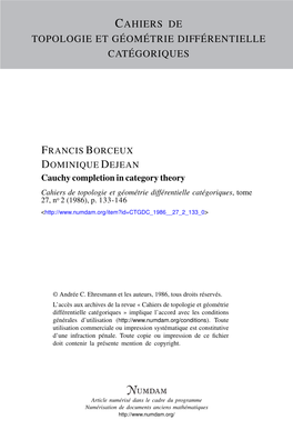 Cauchy Completion in Category Theory Cahiers De Topologie Et Géométrie Différentielle Catégoriques, Tome 27, No 2 (1986), P