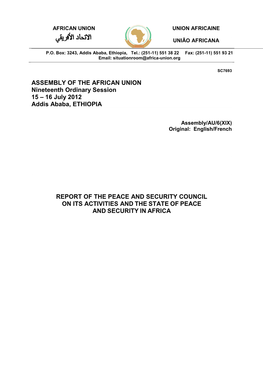 ASSEMBLY of the AFRICAN UNION Nineteenth Ordinary Session 15 – 16 July 2012 Addis Ababa, ETHIOPIA REPORT of the PEACE and SECU