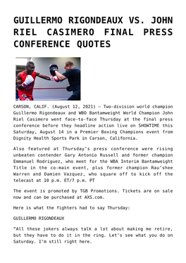 Guillermo Rigondeaux Vs. John Riel Casimero Final Press Conference Quotes