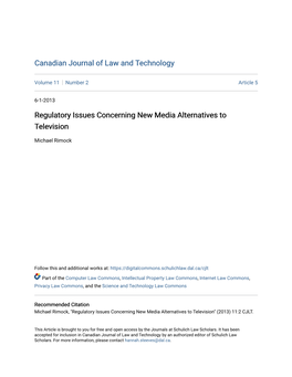 Regulatory Issues Concerning New Media Alternatives to Television