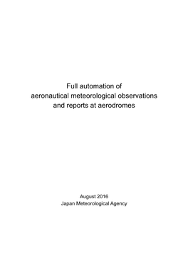 Full Automation of Aeronautical Meteorological Observations and Reports at Aerodromes