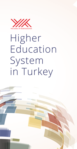 Higher Education System in Turkey