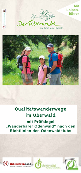 Qualitätswanderwege Im Überwald Mit Prüfsiegel „Wanderbarer Odenwald“ Nach Den Richtlinien Des Odenwaldklubs Lehrpfad Qualitätswanderwege