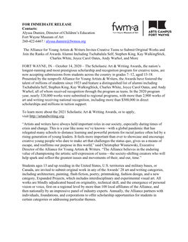 FOR IMMEDIATE RELEASE Contacts: Alyssa Dumire, Director of Children’S Education Fort Wayne Museum of Art 260-422-6467 / Alyssa.Dumire@Fwmoa.Org