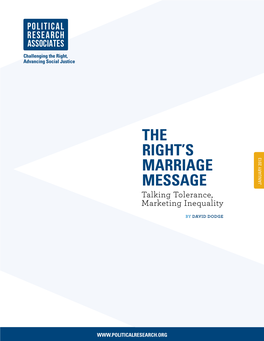 The Right's Marriage Message, Full Report