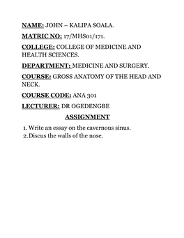 John – Kalipa Soala. Matric No: 17/Mhs01/171. College: College of Medicine and Health Sciences