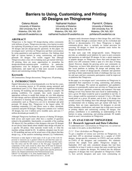 Barriers to Using, Customizing, and Printing 3D Designs on Thingiverse Celena Alcock Nathaniel Hudson Parmit K
