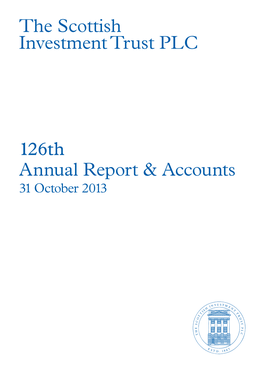 126Th Annual Report & Accounts the Scottish Investment Trust