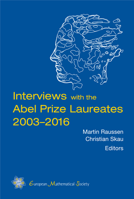 Interviews with the Abel Prize Laureates 2003–2016