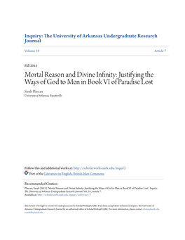 Justifying the Ways of God to Men in Book VI of Paradise Lost Sarah Plavcan University of Arkansas, Fayetteville