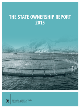 THE STATE OWNERSHIP REPORT 2015 Contents