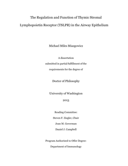 The Regulation and Function of Thymic Stromal Lymphopoietin Receptor (TSLPR)