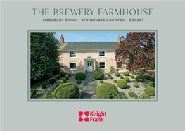 The Brewery Farmhouse Hazelbury Bryan, Sturminster Newton, Dorset