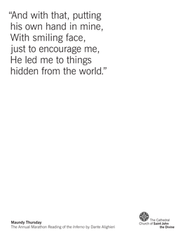 And with That, Putting His Own Hand in Mine, with Smiling Face, Just to Encourage Me, He Led Me to Things Hidden from the World.”