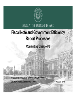 Fiscal Note and Government Efficiency Report Processes Committee Charge #2
