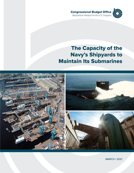 The Capacity of the Navy's Shipyards to Maintain Its Submarines