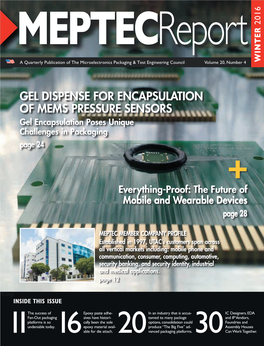 GEL DISPENSE for ENCAPSULATION of MEMS PRESSURE SENSORS Gel Encapsulation Poses Unique Challenges in Packaging Page 24