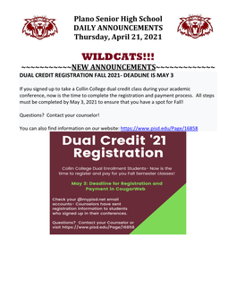 Wildcats!!! ~~~~~~~~~~~New Announcements~~~~~~~~~~~~~ Dual Credit Registration Fall 2021- Deadline Is May 3