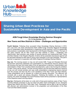 ADB-Tongji Urban Knowledge Sharing Seminar Shanghai 12-13 November 2013 New Towns and New Districts in China – Challenges and Opportunities