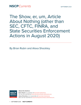 The Show, Er, Um, Article About Nothing (Other Than SEC, CFTC, FINRA, and State Securities Enforcement Actions in August 2020)