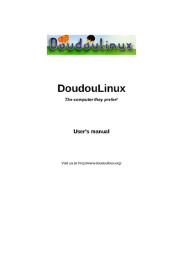 Doudoulinux the Computer They Prefer!