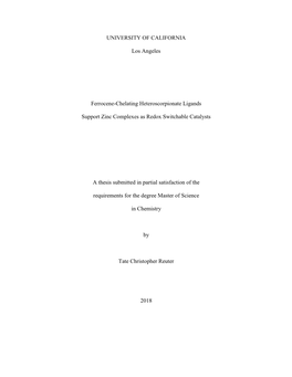 UNIVERSITY of CALIFORNIA Los Angeles Ferrocene-Chelating