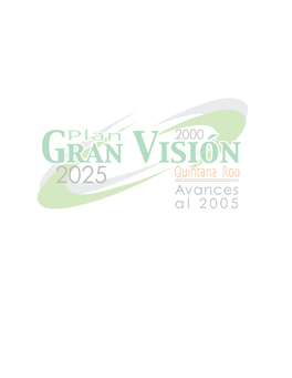 Plan Gran Vision Quintana Roo 2025