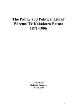 The Public and Political Life of Wiremu Te Kakakura Parata 1871-1906