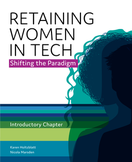 RETAINING WOMEN in TECH Shifting the Paradigm