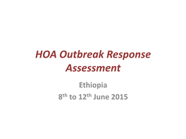 HOA Outbreak Response Assessment