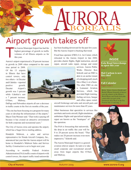 Airport Growth Takes Off He Aurora Municipal Airport Has Had the Has Been Heading Downward for the Past Few Years