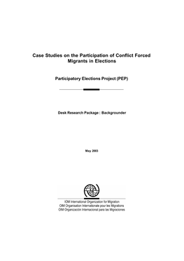 Case Studies on the Participation of Conflict Forced Migrants in Elections