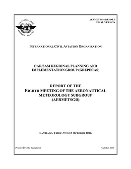Report of the Eighth Meeting of the Aeronautical Meteorology Subgroup (Aermetsg/8)
