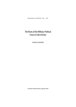 The Roots of the Military-Political Crises in Côte D’Ivoire