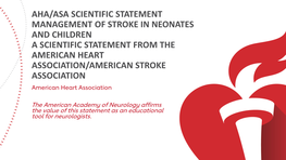 AHA/ASA Scientific Statement Management of Stroke in Neonates and Children Slide