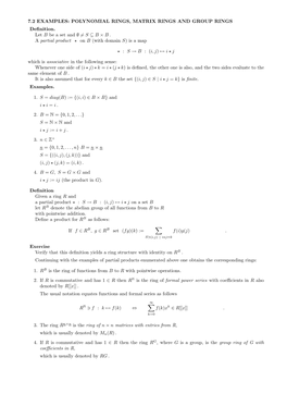 7.2 EXAMPLES: POLYNOMIAL RINGS, MATRIX RINGS and GROUP RINGS Deﬁnition