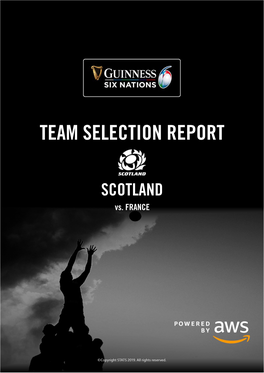 Scotland TEAM SELECTION REPORT