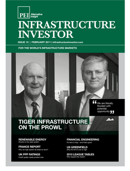 Infrastructure Investor Issue 19 | February 2011 | Infrastructureinvestor.Com