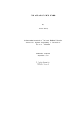 THE MIRA DISTANCE SCALE by Caroline Huang a Dissertation Submitted to the Johns Hopkins University in Conformity with the Requir