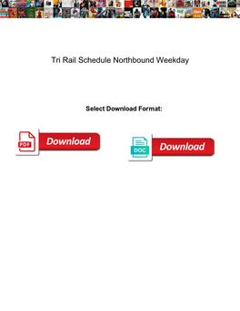 Tri Rail Schedule Northbound Weekday