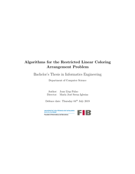 Algorithms for the Restricted Linear Coloring Arrangement Problem Bachelor’S Thesis in Informatics Engineering