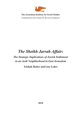 The Sheikh Jarrah Affair: the Strategic Implications of Jewish Settlement in an Arab Neighborhood in East Jerusalem