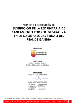 Sustitución De La Red Unitaria De Saneamiento Por Red Separativa En La Calle Pascual Reinalt Del Real De Gandia