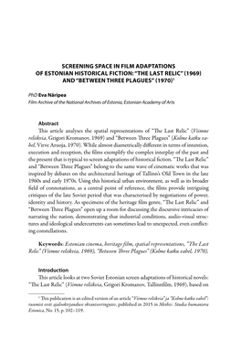 Screening Space in Film Adaptations of Estonian Historical Fiction: “The Last Relic” (1969) and “Between Three Plagues” (1970)1