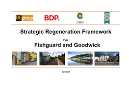 Strategic Regeneration Framework Fishguard and Goodwick