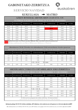 Gabonetako Zerbitzua Servicio Navidad Kukullaga Matiko Azken Irteerak Abenduaren 24An Eta 31N Ultimas Salidas Los Dias 24 Y 31 De Diciembre